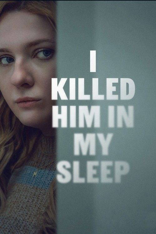 I Killed Him in My Sleep (2026) Movie
